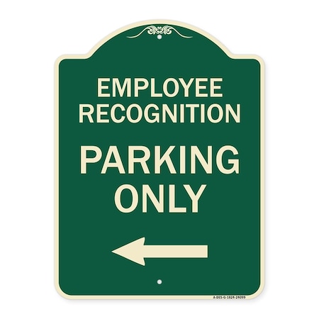 Signmission Employee Recognition Parking W/ Left Arrow Heavy-Gauge Aluminum Sign, 24" x 18", G-1824-24099 A-DES-G-1824-24099